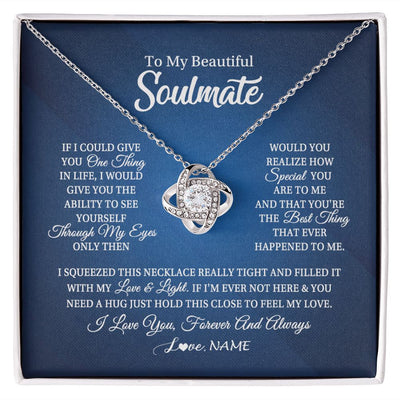 Love Knot Necklace | Personalized To My Beautiful Soulmate Necklace From Husband Hold This Close My Love Future Wife Birthday Valentine Christmas Customized Gift Box Message Card | teecentury