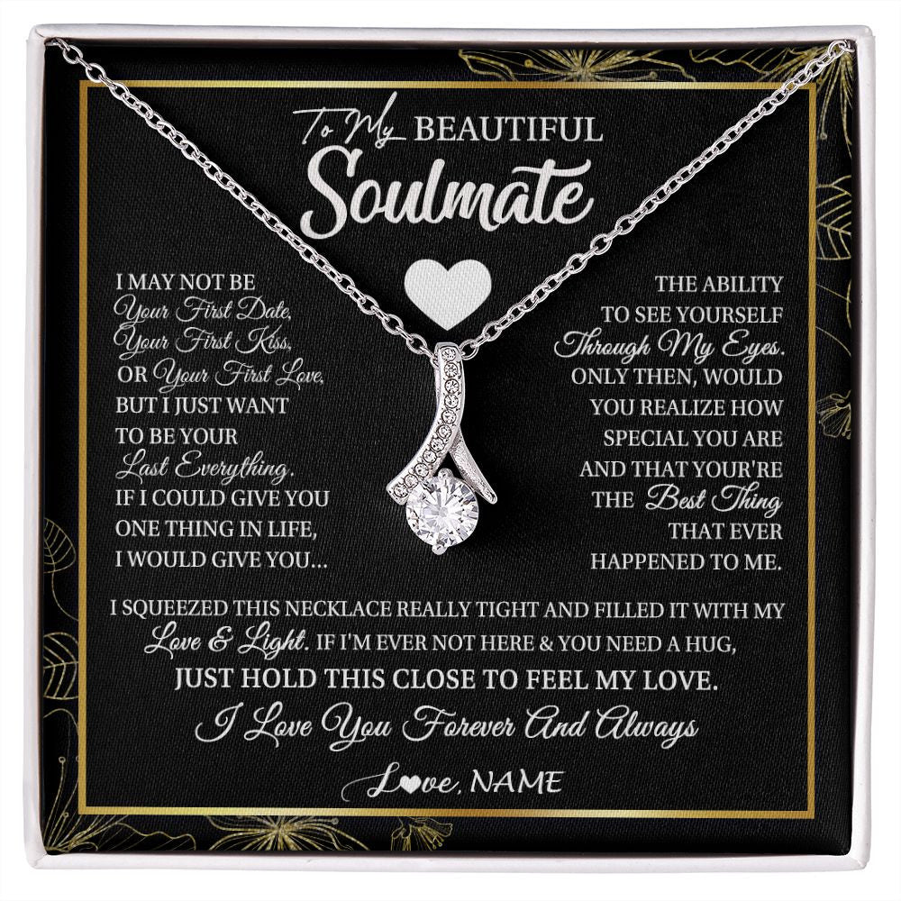Alluring Beauty Necklace | Personalized To My Beautiful Soulmate Necklace From Husband I May Not Be Your First Day Wife Valentines Day Birthday Christmas Customized Gift Box Message Card | teecentury