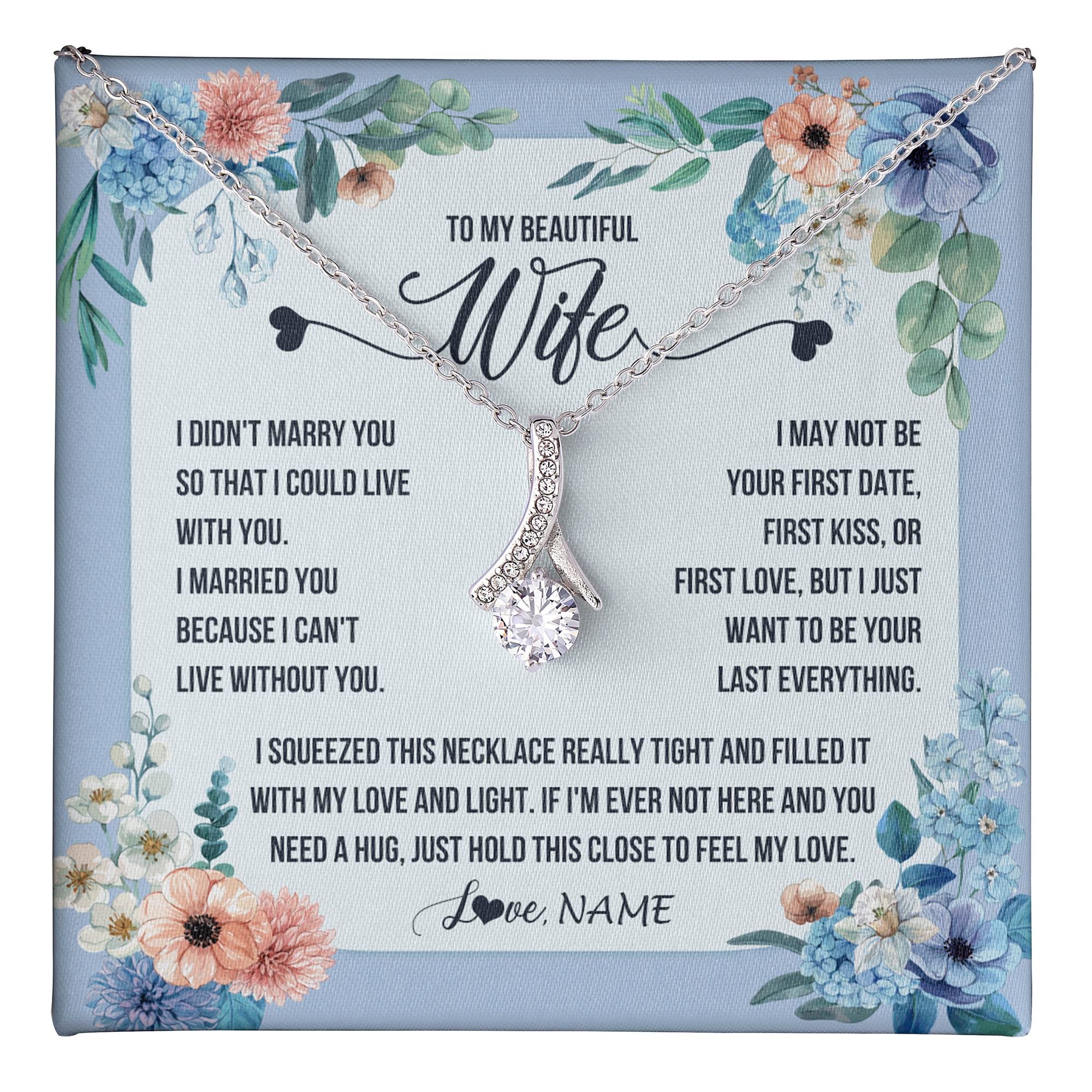 Alluring Beauty Necklace | Personalized To My Beautiful Wife Necklace From Husband I Didn't Marry You Hot Wife Birthday Anniversary Wedding Day Christmas Customized Gift Box Message Card | teecentury