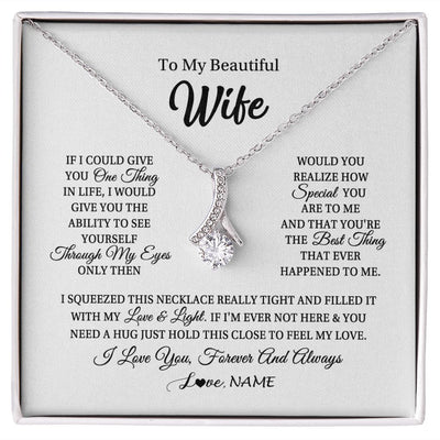 Alluring Beauty Necklace | Personalized To My Beautiful Wife Necklace From Husband If I Could Give You Wife Birthday Anniversary Wedding Day Christmas Customized Gift Box Message Card | teecentury