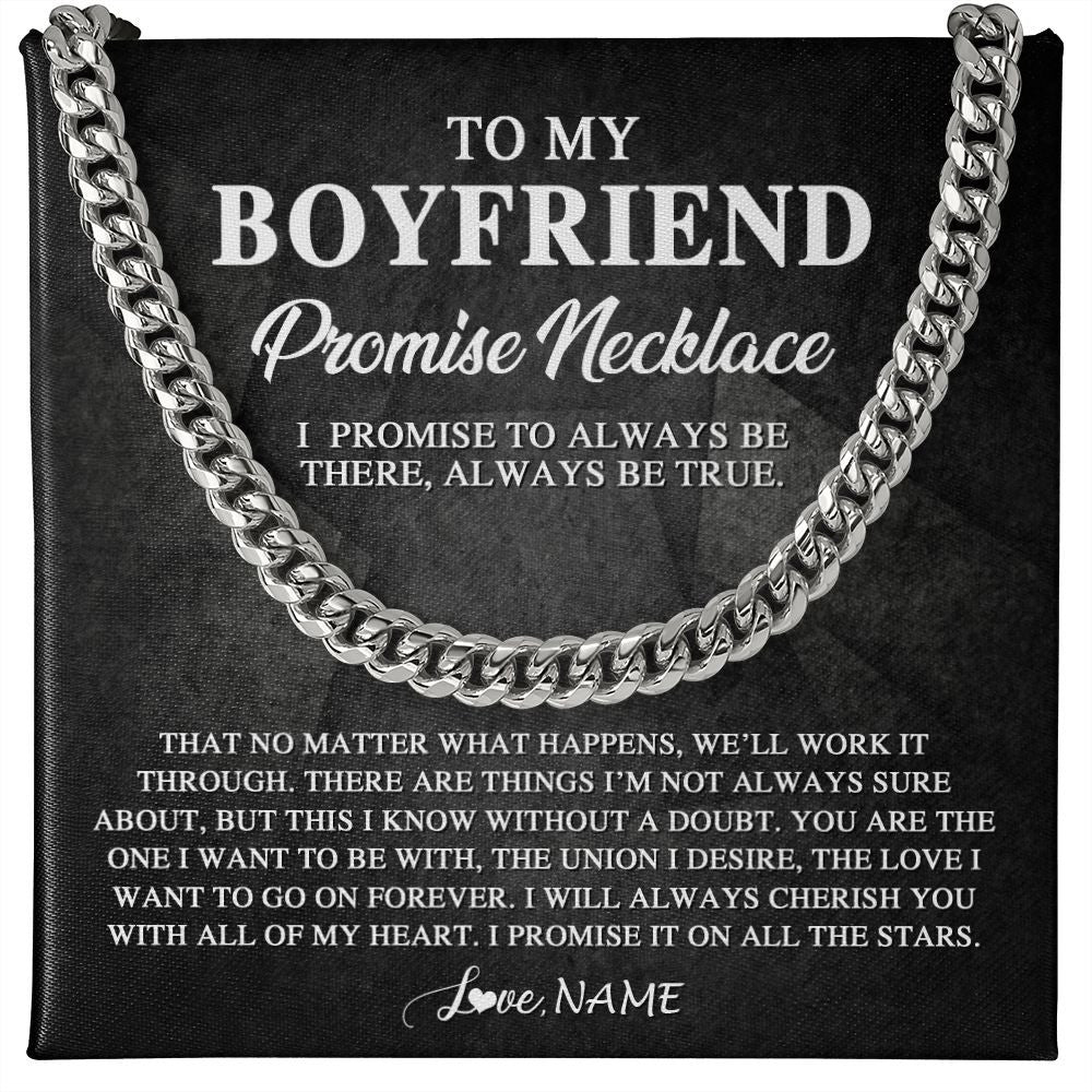 Cuban Link Chain Necklace | Personalized To My Boyfriend Promise Necklace From Girlfriend Always Be There Boyfriend Birthday Valentines Day Christmas Customized Gift Box Message Card | teecentury