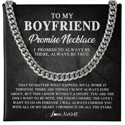 Cuban Link Chain Necklace | Personalized To My Boyfriend Promise Necklace From Girlfriend Always Be There Boyfriend Birthday Valentines Day Christmas Customized Gift Box Message Card | teecentury