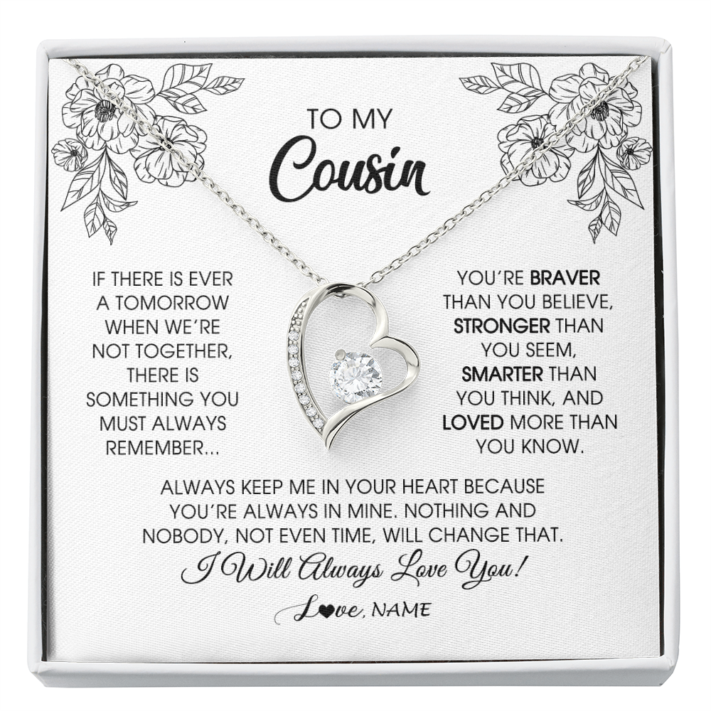 Forever Love Necklace | Personalized To My Cousin Necklace From Family You're Braver Stronger Smarter Cousin Birthday Christmas Customized Jewelry Gift Box Message Card | teecentury