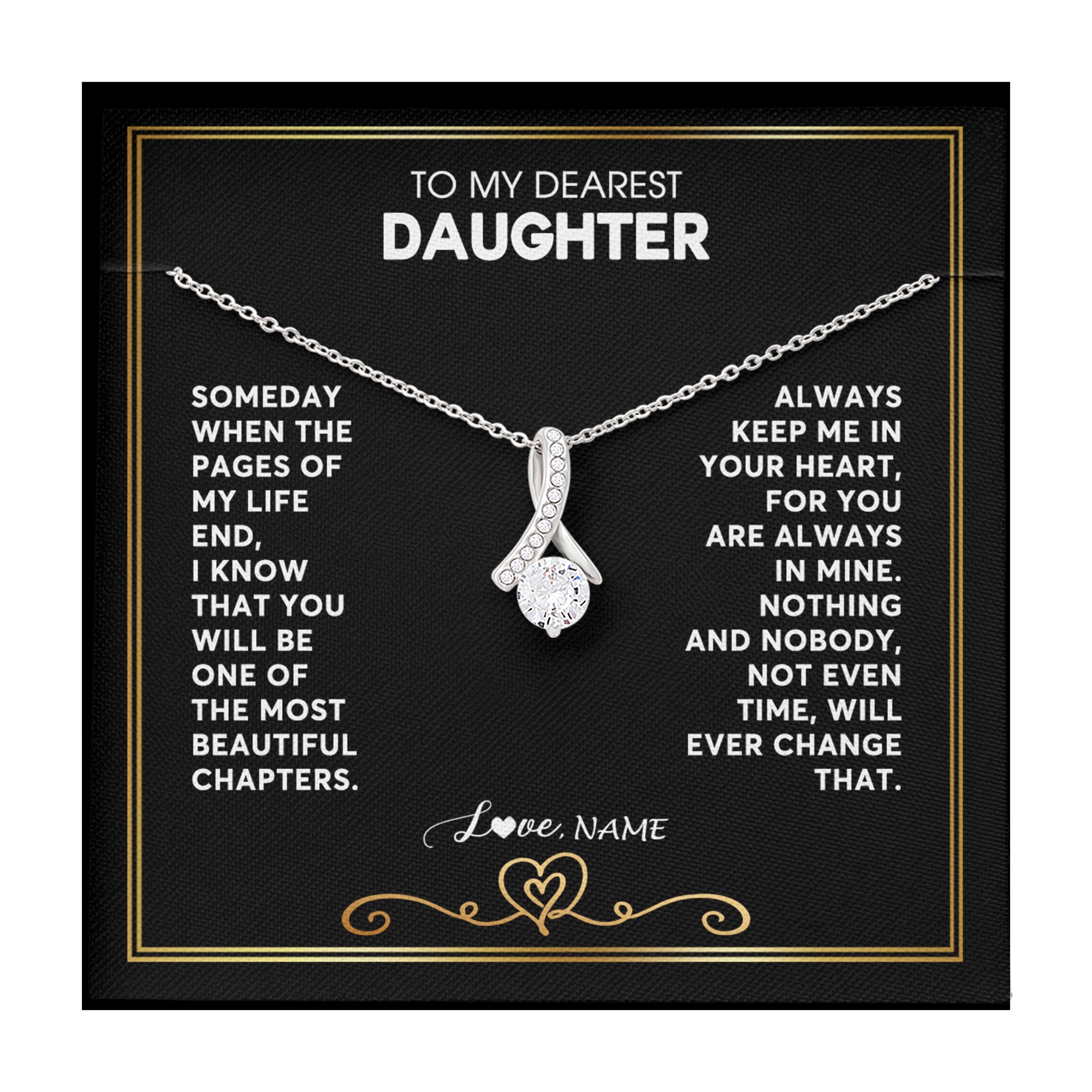 Alluring Beauty Necklace | Personalized To My Daughter Necklace From Mom Dad When The Pages Of My Life End Daughter Birthday Graduation Christmas Customized Gift Box Message Card | teecentury