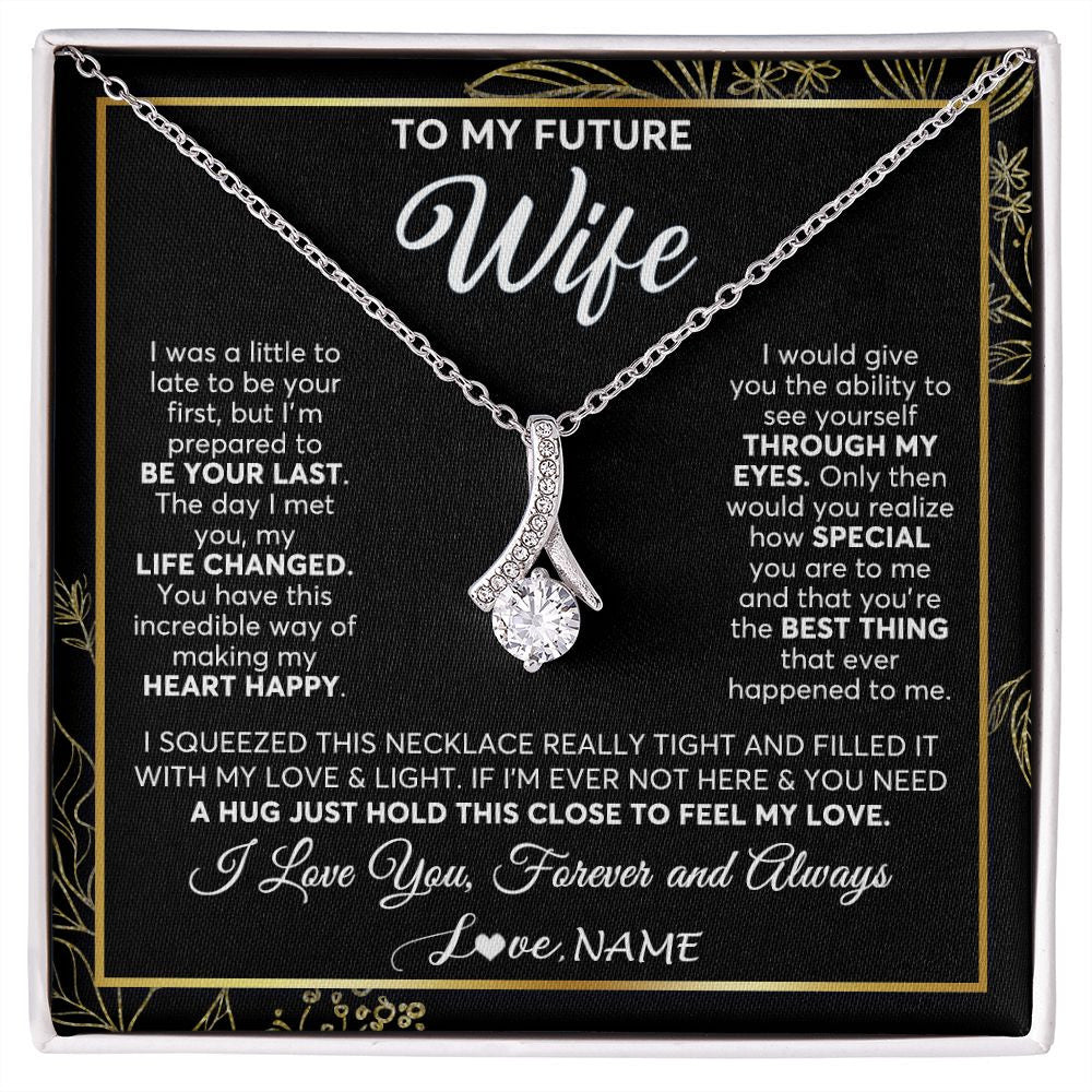 Alluring Beauty Necklace | Personalized To My Future Wife Necklace From Husband My Love Fiancee Wife Birthday Anniversary Valentines Day Christmas Customized Gift Box Message Card | teecentury