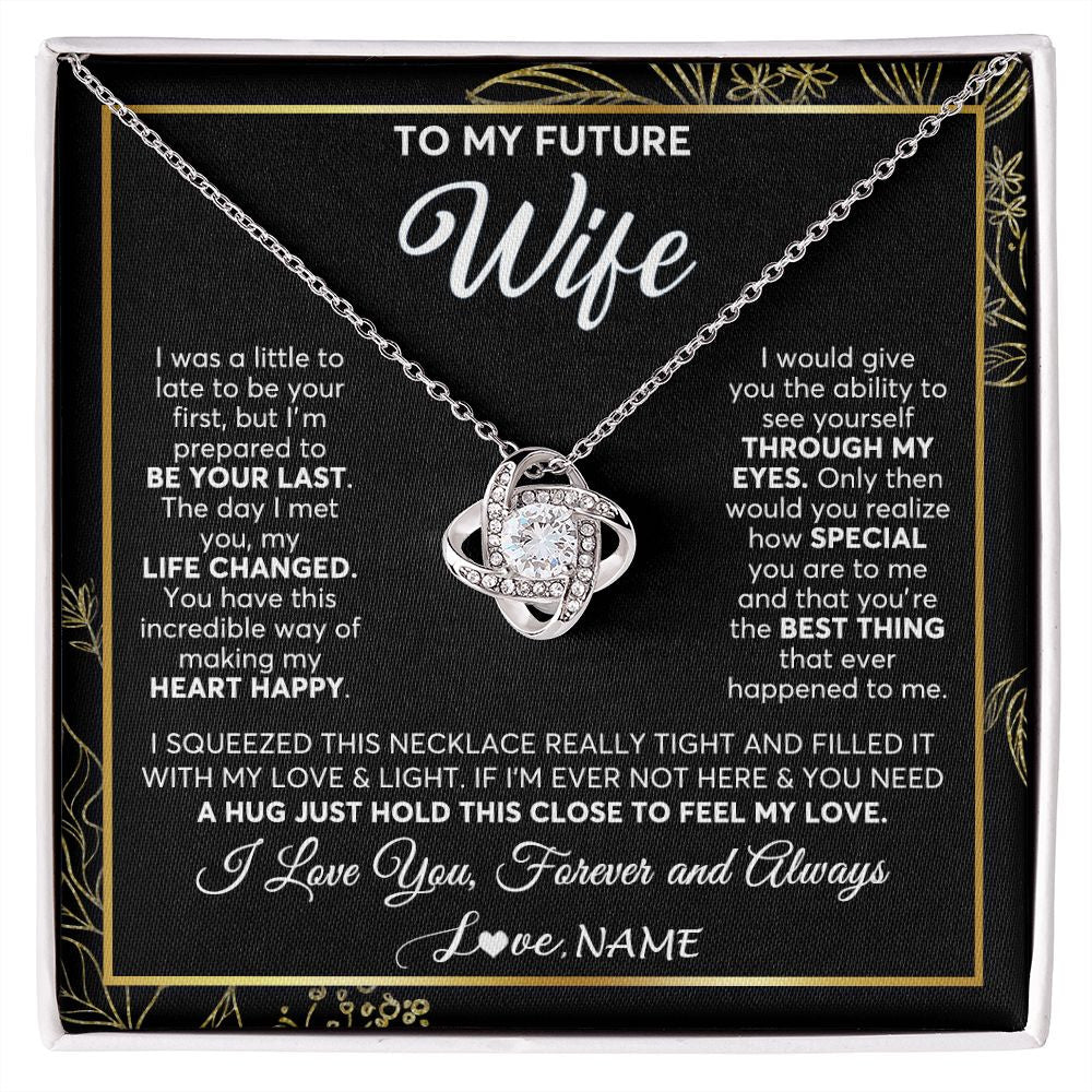 Love Knot Necklace | Personalized To My Future Wife Necklace From Husband My Love Fiancee Wife Birthday Anniversary Valentines Day Christmas Customized Gift Box Message Card | teecentury