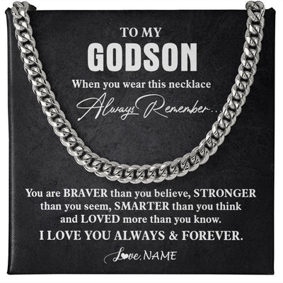 Cuban Link Chain Necklace | Personalized To My Godson Necklace Cuban From Godmother Uncle Aunt You Are Braver Stronger Godson Birthday Christmas Customized Gift Box Message Card | teecentury