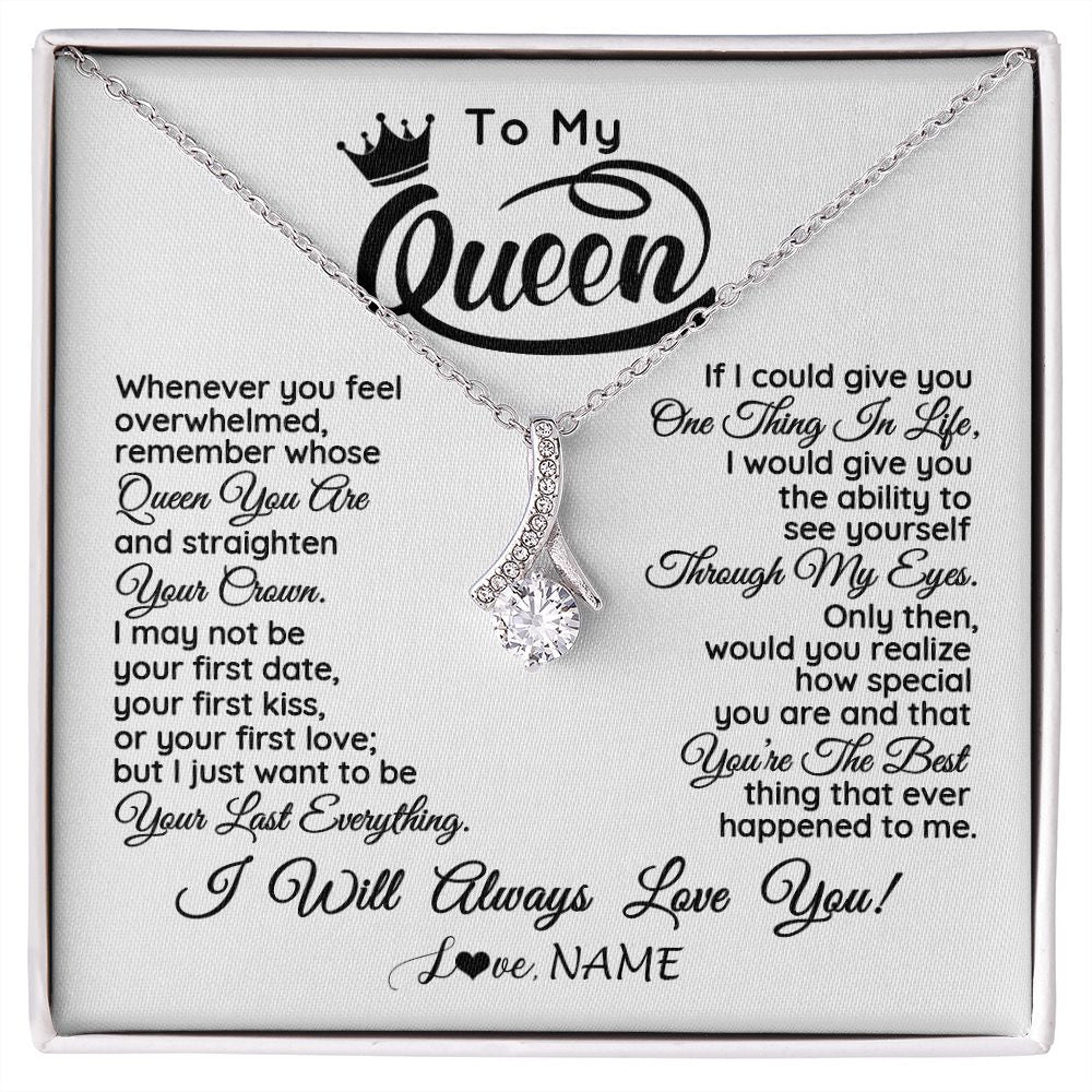 Alluring Beauty Necklace | Personalized To My Queen Necklace From Husband Whenever You Feel Overwhelmed Soulmate Wife Valentines Day Birthday Christmas Customized Gift Box Message Card | teecentury