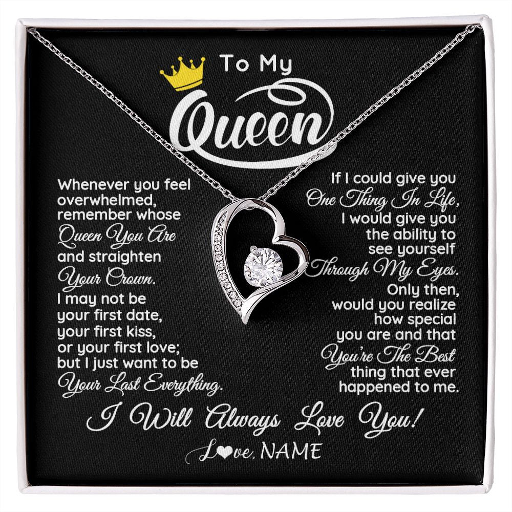 Forever Love Necklace | Personalized To My Queen Necklace From Husband Whenever You Feel Overwhelmed Wife Soulmate Valentines Day Birthday Christmas Customized Gift Box Message Card | teecentury