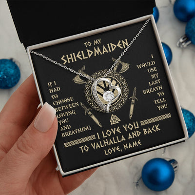 Forever Love Necklace | Personalized To My Shieldmaiden Viking Necklace Wife From Husband I Love You To Valhalla Soulmate Girlfriend Birthday Anniversary Customized Gift Box Message Card | teecentury