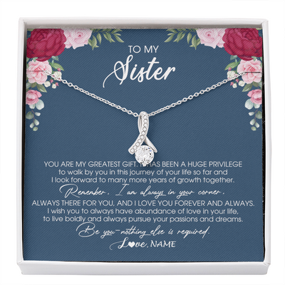 Alluring Beauty Necklace | Personalized To My Sister Necklace From Brother Sister You Are My Greatest Gift Sister Birthday Christmas Customized Jewelry Gift Box Message Card | teecentury
