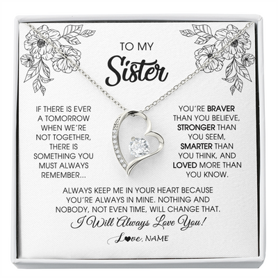 Forever Love Necklace | Personalized To My Sister Necklace From Brother Sister You're Braver Stronger Smarter Sister Birthday Christmas Customized Jewelry Gift Box Message Card | teecentury