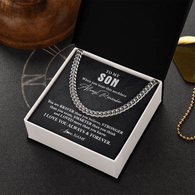 Cuban Link Chain Necklace | Personalized To My Son Necklace Cuban From Mom Dad Mother Father You Are Braver Stronger Son Birthday Graduation Christmas Customized Gift Box Message Card | teecentury