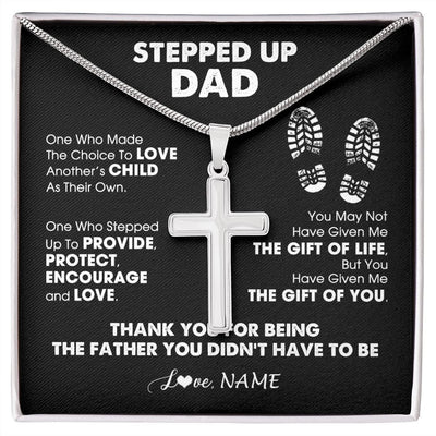 Stainless Cross Necklace | Personalized To My Stepped Up Dad Cross Necklace From Step Son Daughter Thank You For Being The Father Fathers Day Christmas Customized Gift Box Message Card | teecentury