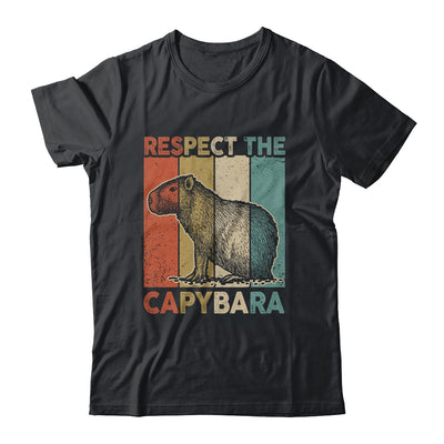 Respect The Capybara Animal Funny Capybara Lover Shirt & Hoodie | teecentury