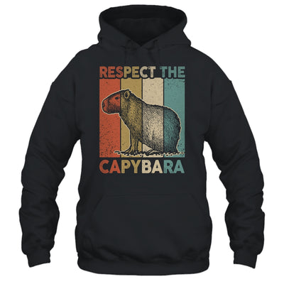 Respect The Capybara Animal Funny Capybara Lover Shirt & Hoodie | teecentury
