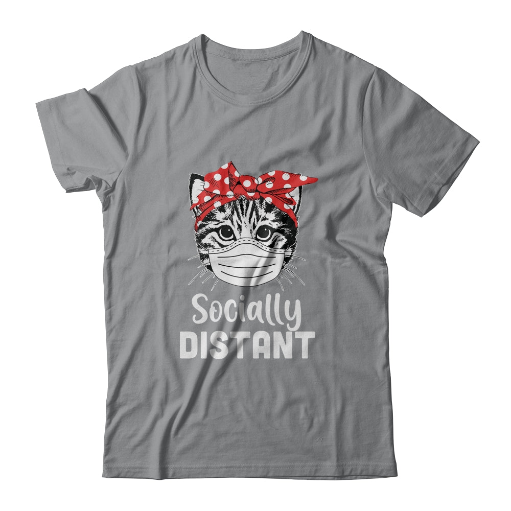 Social Distant Kitty Cat Quarantine T-Shirt & Tank Top | Teecentury.com