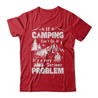 If Camping Can't Fix Funny Camping Sayings T-Shirt & Hoodie | Teecentury.com