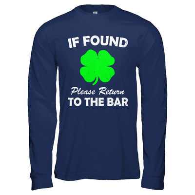 If Found Return To The Bar St. Patrick's Day T-Shirt & Hoodie | Teecentury.com