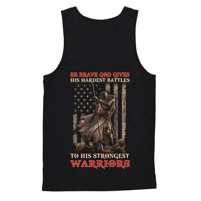 God Gives His Hardest Battles To His Strongest Warrior T-Shirt & Hoodie | Teecentury.com