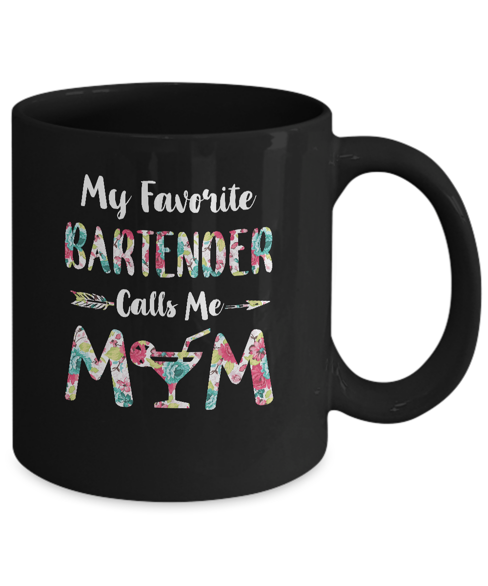Floral My Favorite Bartender Calls Me Mom Mothers Day Gift Mug Coffee Mug | Teecentury.com