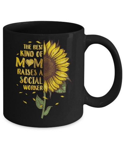 The Best Kind Of Mom Raises A Social Worker Mothers Day Mug Coffee Mug | Teecentury.com