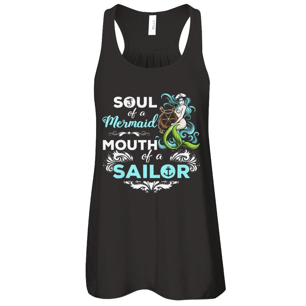 Soul Of A Mermaid Mouth Of A Sailor T-Shirt & Tank Top | Teecentury.com