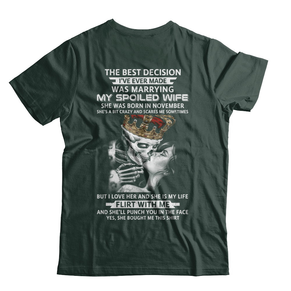Best Decision Marrying My Spoiled Wife November Husband T-Shirt & Hoodie | Teecentury.com