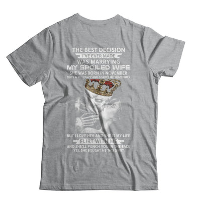 Best Decision Marrying My Spoiled Wife November Husband T-Shirt & Hoodie | Teecentury.com