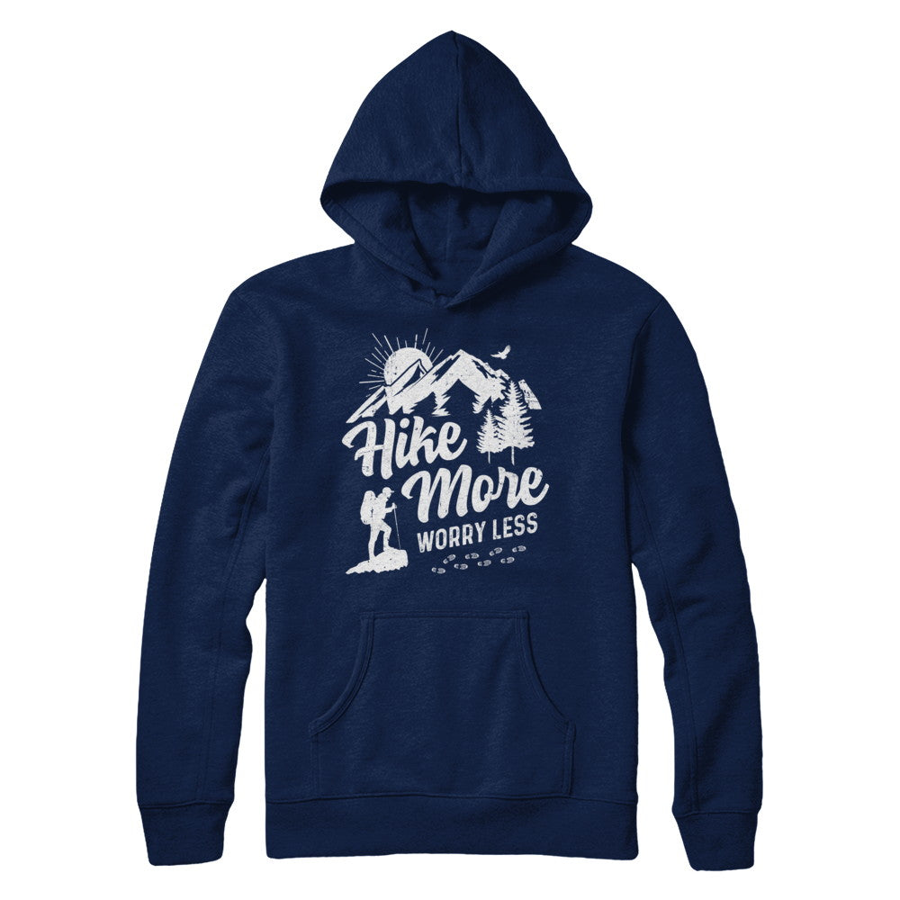Hike More Worry Less Hiking Camping Sayings T-Shirt & Hoodie | Teecentury.com