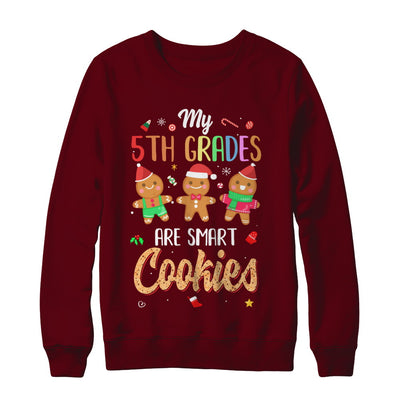 Teacher My 5th Graders Are Smart Cookies Christmas T-Shirt & Sweatshirt | Teecentury.com