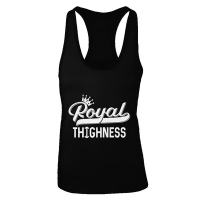 Royal Thighness Funny Sayings Fitness Gym Bodybuilding T-Shirt & Tank Top | Teecentury.com