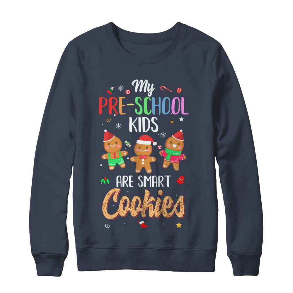 Teacher My Pre-shcool Kids Are Smart Cookies Christmas T-Shirt & Sweatshirt | Teecentury.com