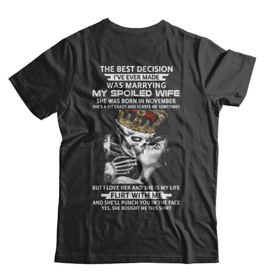 Best Decision Marrying My Spoiled Wife November Husband T-Shirt & Hoodie | Teecentury.com