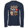 100 Days Of Coffee And Chaos 100 Days Student Teacher Shirt & Hoodie | teecentury