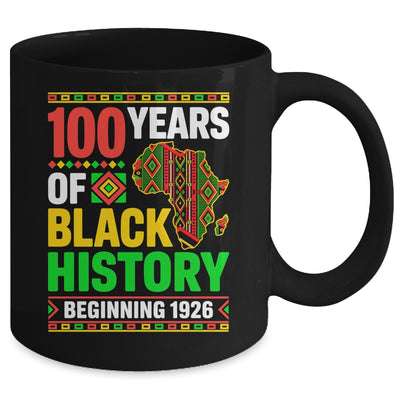 100 Years Black History Beginning 1926 Centennial Africa Mug | teecentury