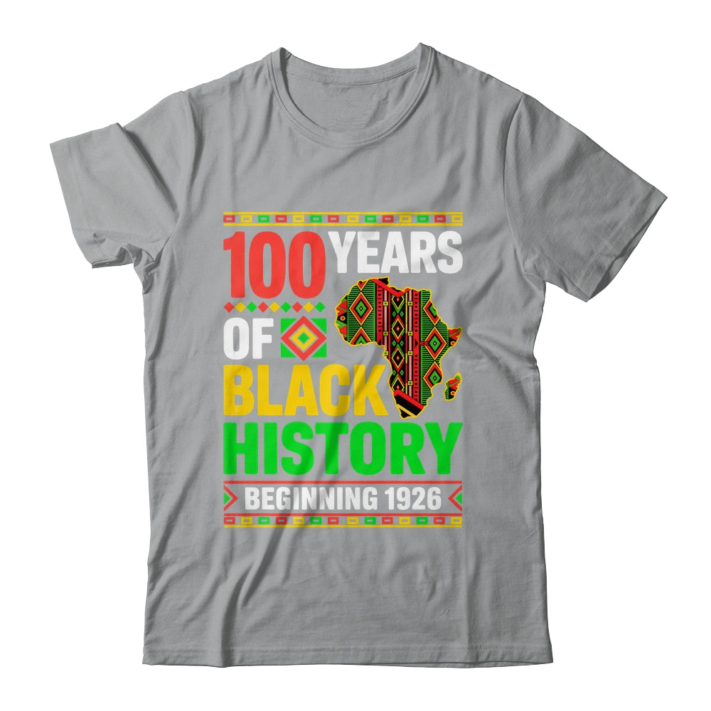 100 Years Black History Beginning 1926 Centennial Africa Shirt & Hoodie | teecentury
