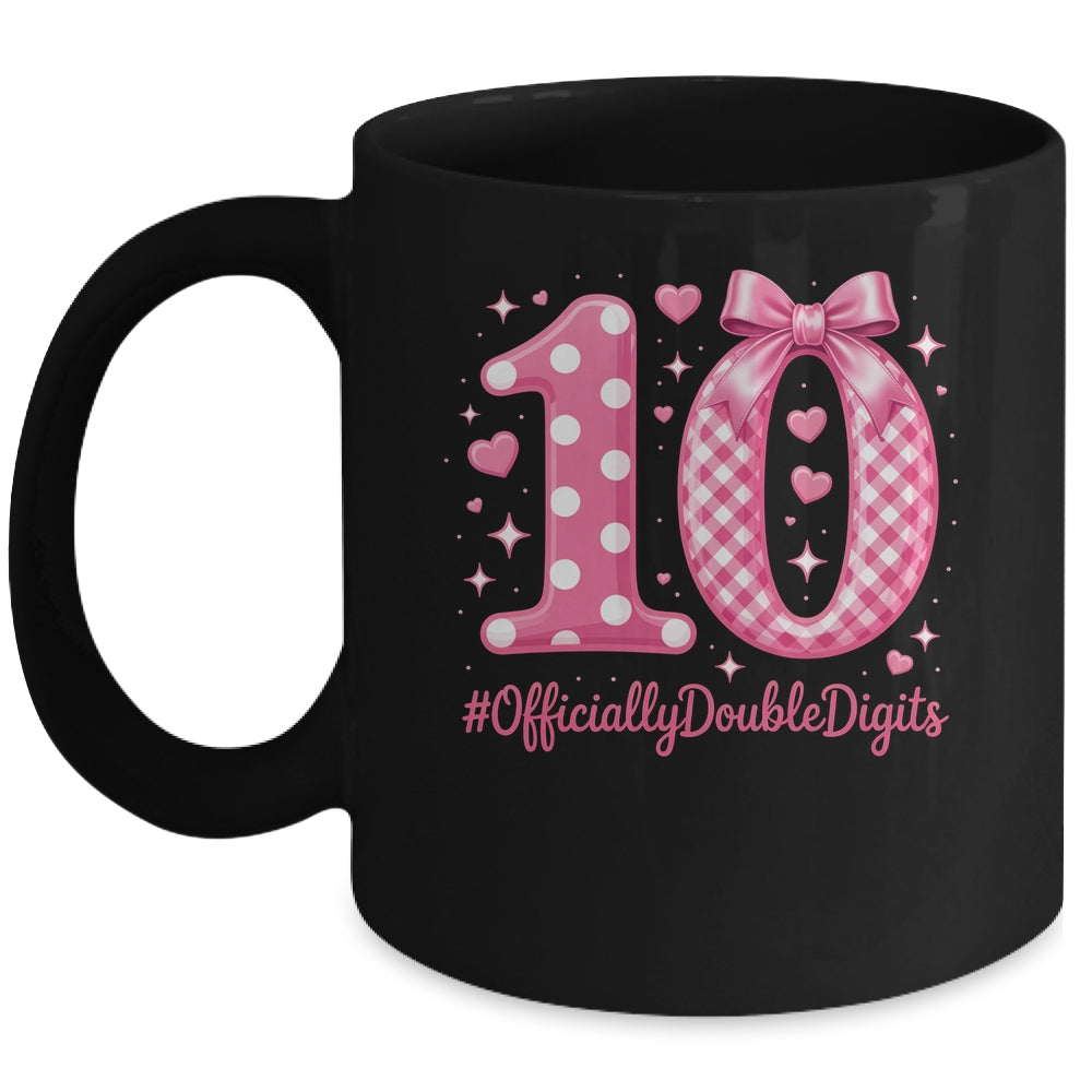10th Birthday Girls 10 Year Officially Double Digits Bday Mug | teecentury