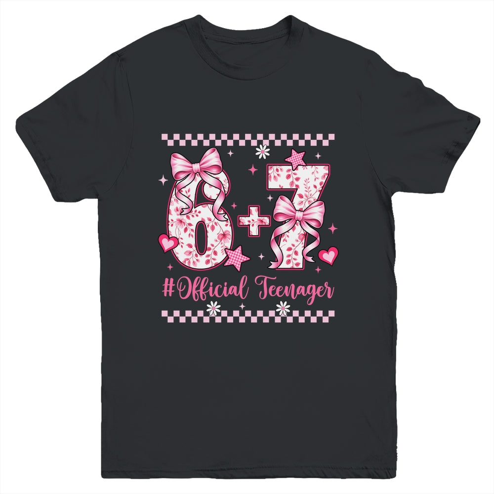 13th Birthday Girls 13 Years Official Teenager Six Seven Youth Shirt | teecentury