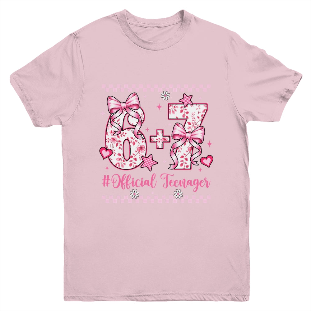 13th Birthday Girls 13 Years Official Teenager Six Seven Youth Shirt | teecentury