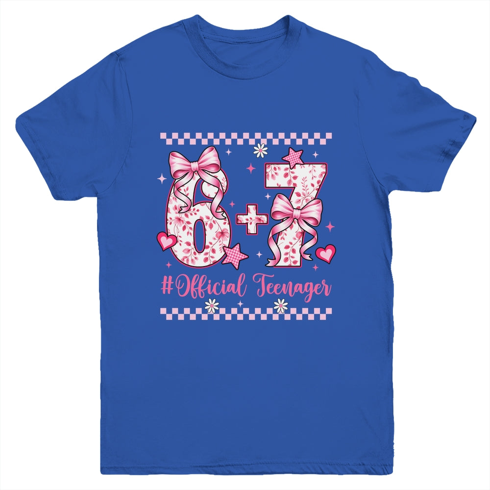 13th Birthday Girls 13 Years Official Teenager Six Seven Youth Shirt | teecentury