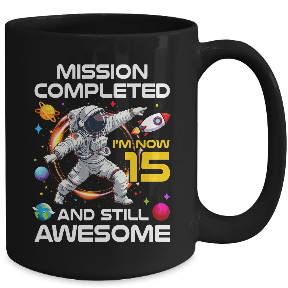 15th Birthday Astronaut 15 Years Old Outer Space Birthday Mug | teecentury