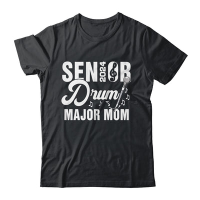 2024 Senior Drum Major Mom 2024 Marching Band Parent Shirt & Tank Top | teecentury