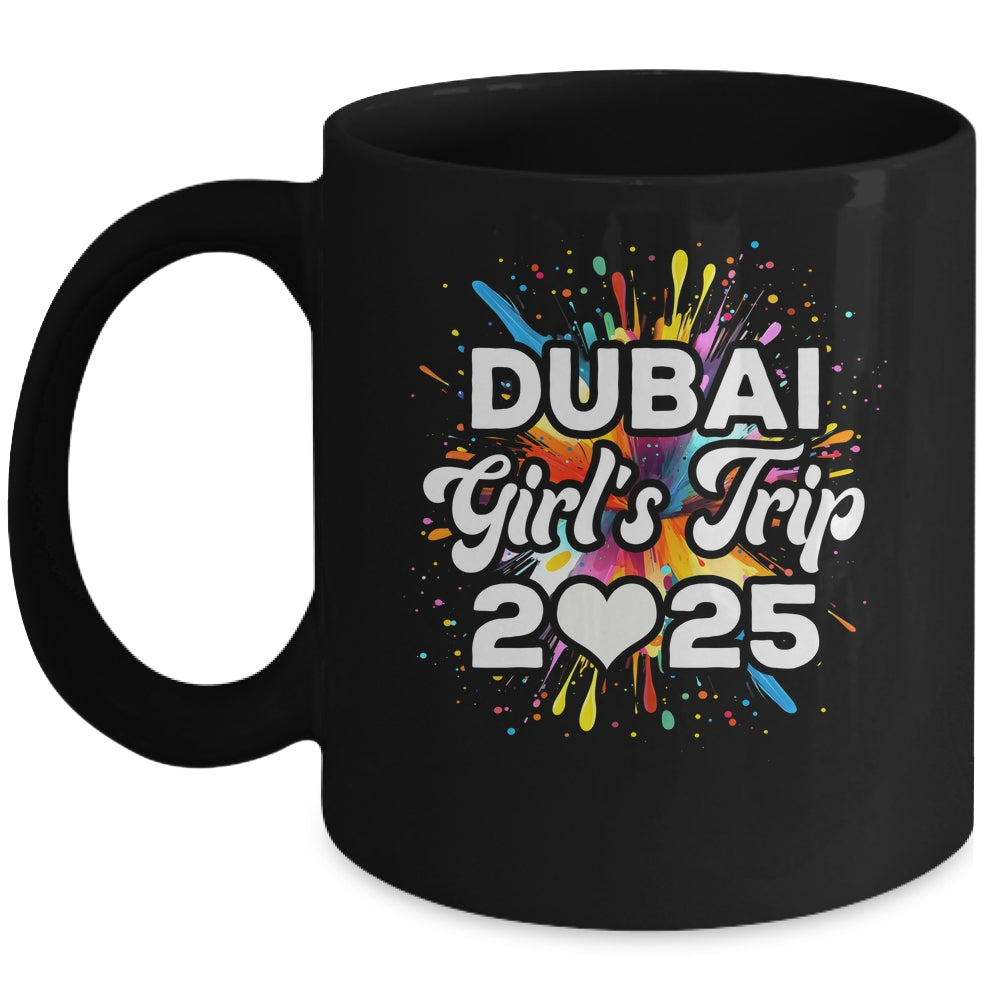 2025 Dubai Girls Trip Travel Vacation Bestie Friend Women Mug | teecentury