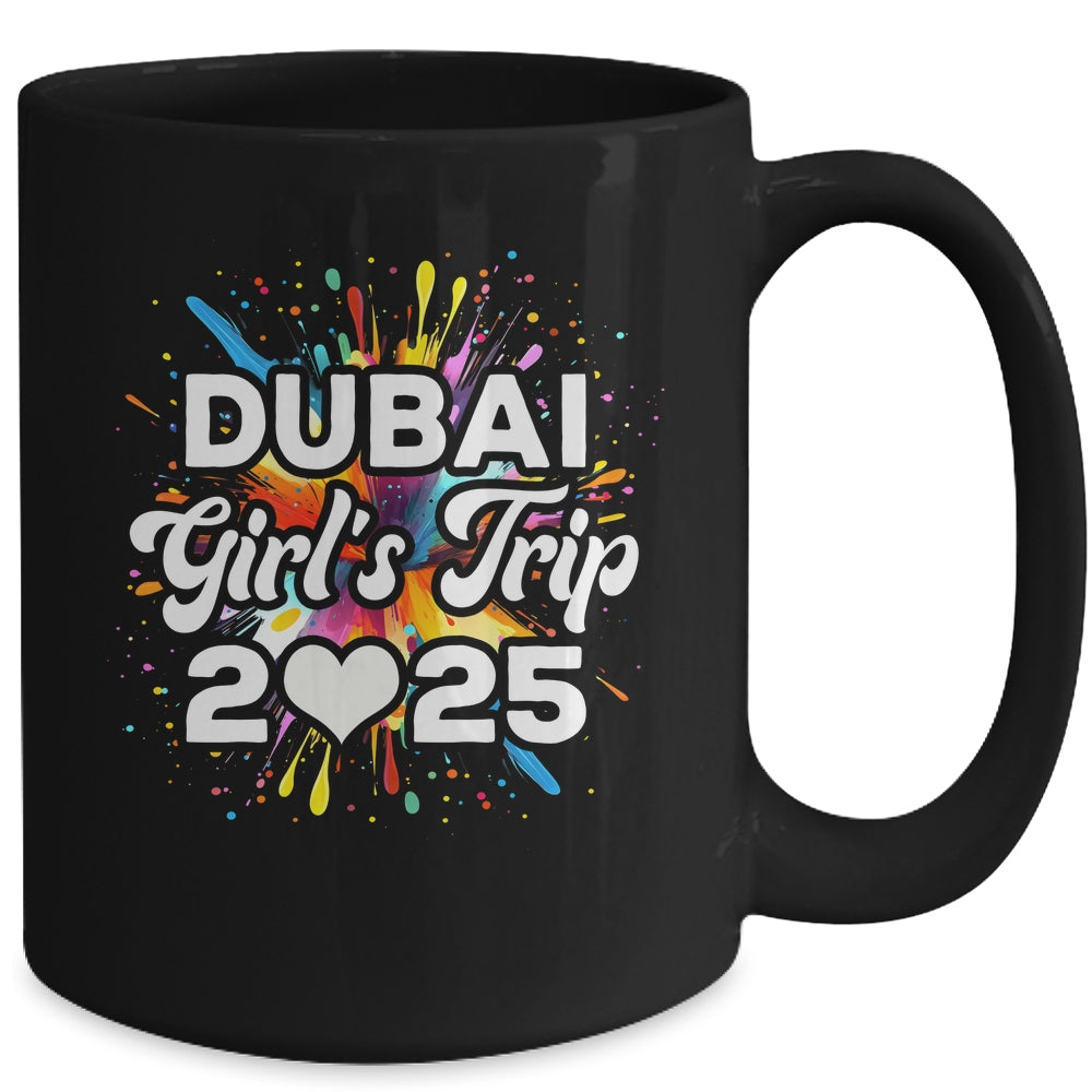 2025 Dubai Girls Trip Travel Vacation Bestie Friend Women Mug | teecentury