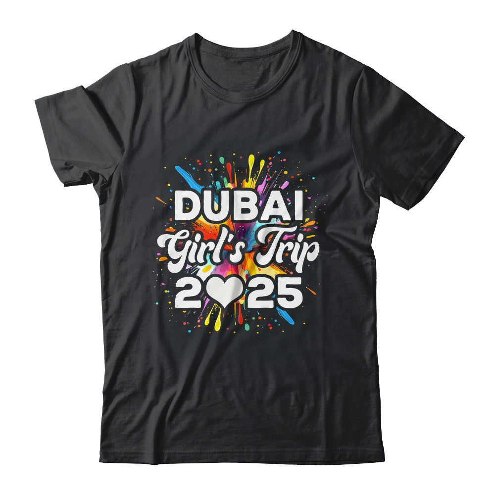 2025 Dubai Girls Trip Travel Vacation Bestie Friend Women Shirt & Tank Top | teecentury