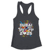2025 Dubai Girls Trip Travel Vacation Bestie Friend Women Shirt & Tank Top | teecentury