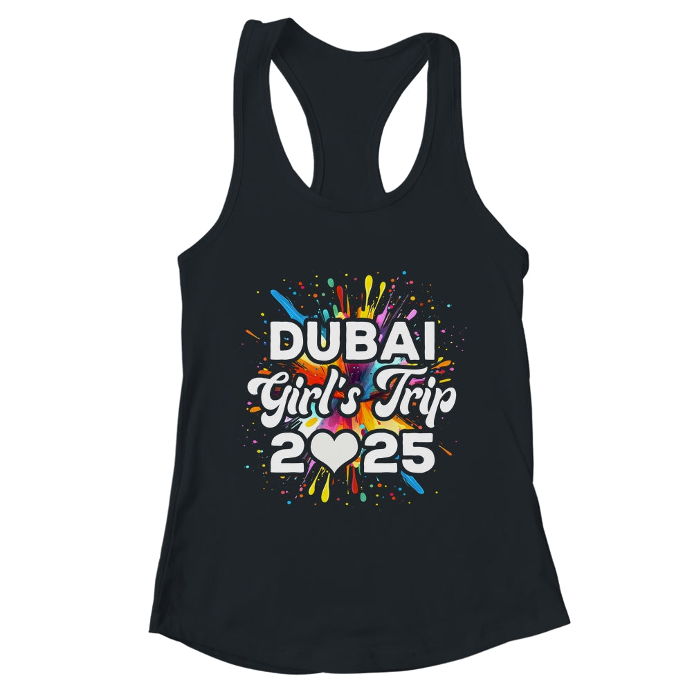 2025 Dubai Girls Trip Travel Vacation Bestie Friend Women Shirt & Tank Top | teecentury