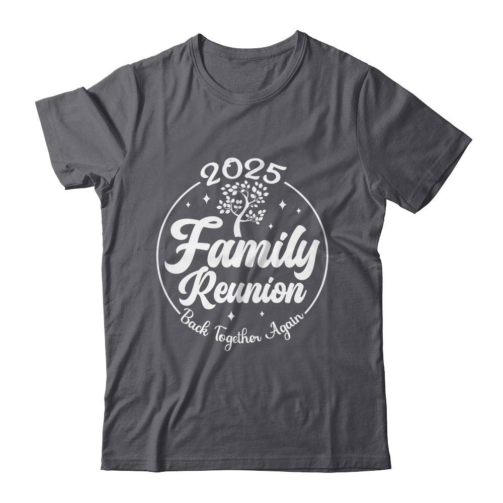 2025 Family Reunion Back Together Again Reunion Matching Shirt & Tank Top | teecentury