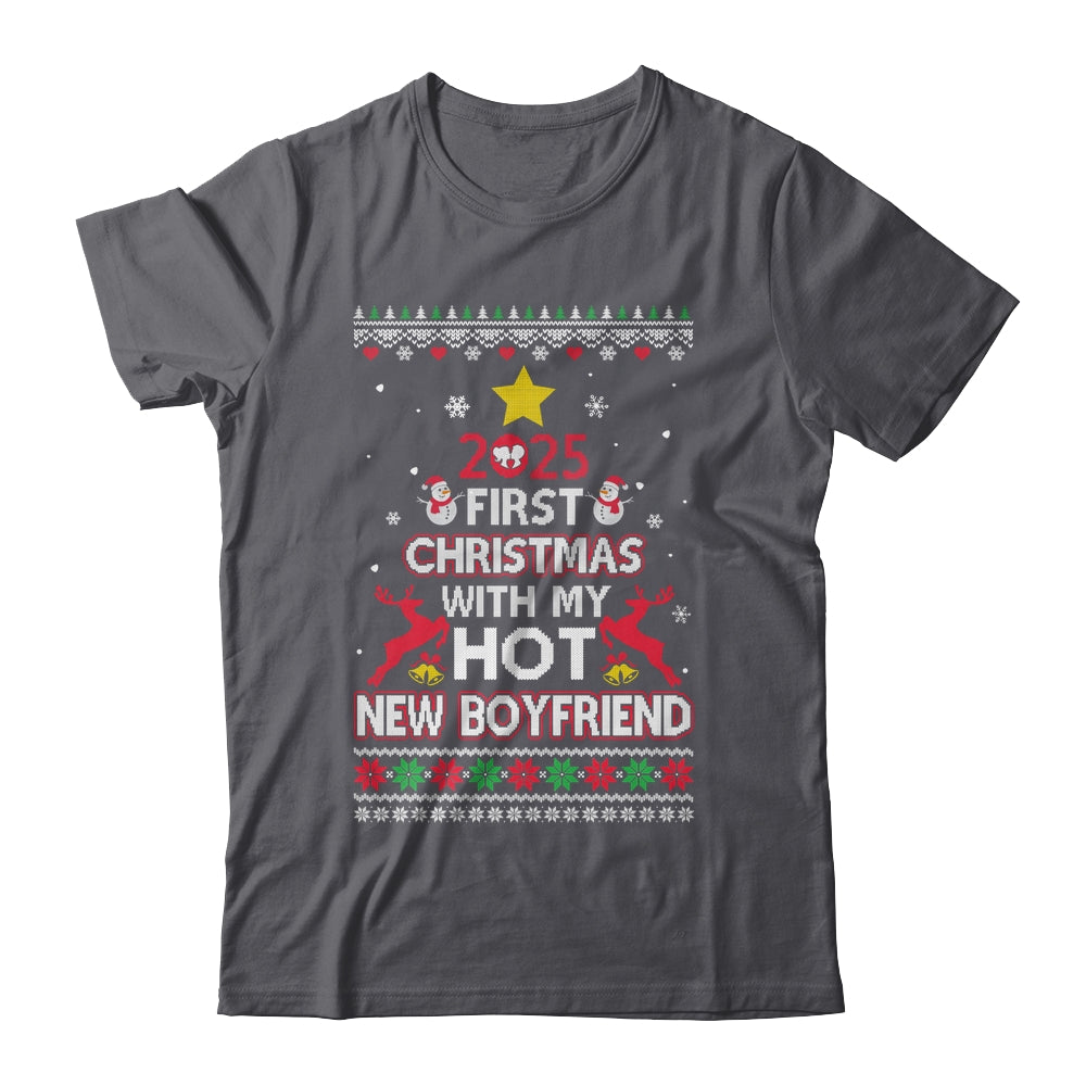 2025 First Christmas With My Hot New Boyfriend Ugly Shirt & Sweatshirt | teecentury